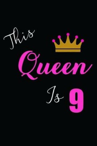Cover of This Queen is 9