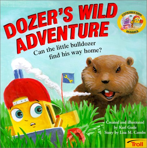 Cover of Dozer's Wild Adventure