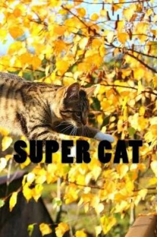Cover of Super Cat (Journal / Notebook)