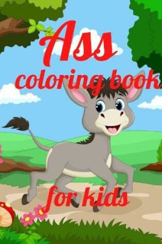 Cover of Ass coloring book for kids