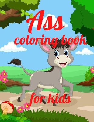 Book cover for Ass coloring book for kids