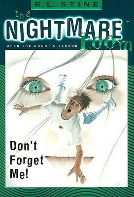 Book cover for The Nightmare Room #1: Don't Forget Me!
