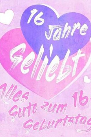 Cover of Alles Gute zum 16. Geburtstag