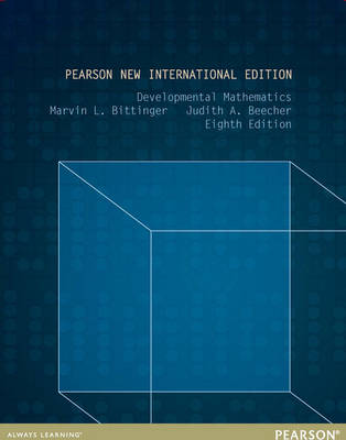 Book cover for Developmental Mathematics: Pearson New International Edition, plus MyMathLab with Pearson eText