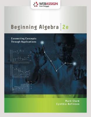 Book cover for Webassign Printed Access Card for Clark/Anfinson's Beginning Algebra: Connecting Concepts Through Applications, 2nd, Single-Term
