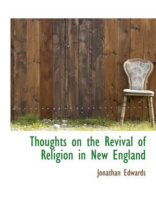 Book cover for Thoughts on the Revival of Religion in New England