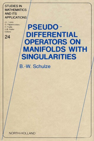 Book cover for Pseudo-differential Operators on Manifolds with Singularities