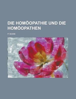 Book cover for Die Homoopathie Und Die Homoopathen