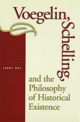 Cover of Voegelin, Schelling and the Philosophy of Historical Existence