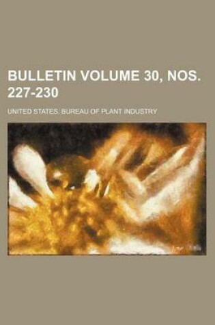 Cover of Bulletin Volume 30, Nos. 227-230