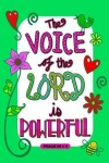Book cover for The Voice of the Lord is Powerful Psalm 29 v 4
