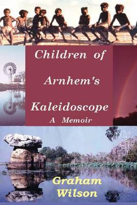 Book cover for Children of Arnhem's Kadeidoscope