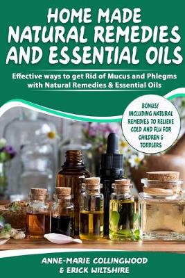 Book cover for Home Made Natural Remedies & Essential Oils