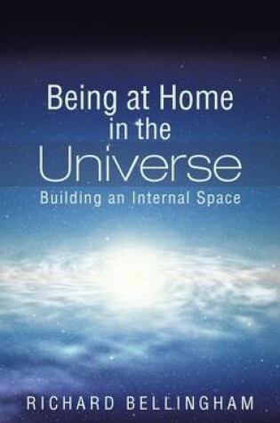 Cover of Being at Home in the Universe