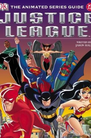 Cover of Justice League Animated Series Guide