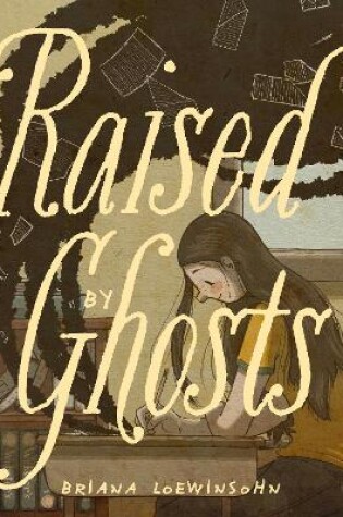 Cover of Raised By Ghosts