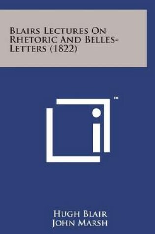 Cover of Blairs Lectures on Rhetoric and Belles-Letters (1822)