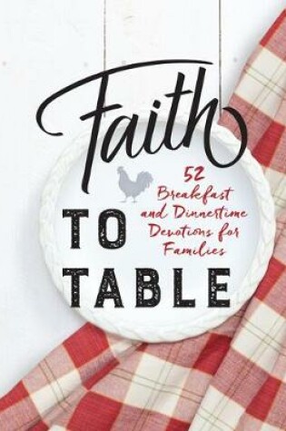 Cover of Faith to Table