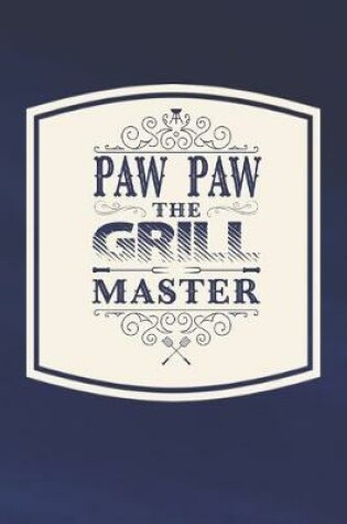 Cover of Paw Paw The Grill Master