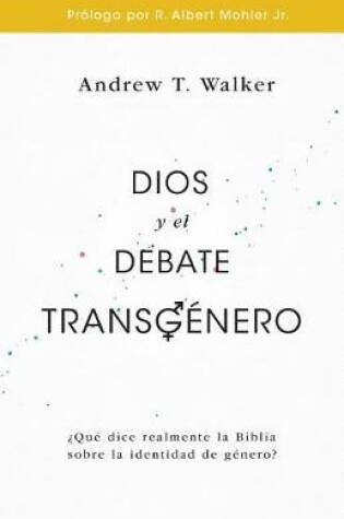 Cover of Dios Y El Debate Transgenero