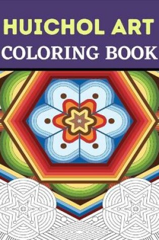 Cover of Huichol Art Coloring Book