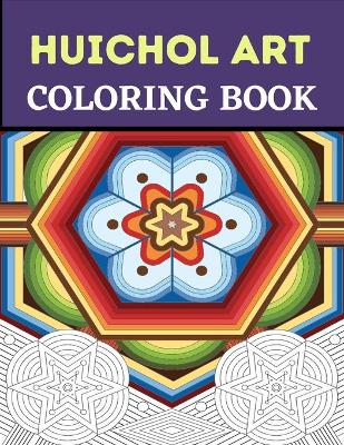 Book cover for Huichol Art Coloring Book