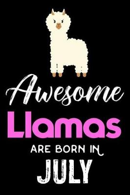 Book cover for Awesome Llamas Are Born in July