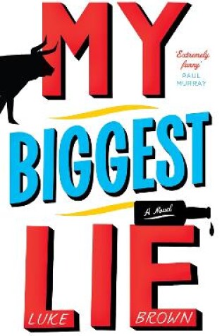 Cover of My Biggest Lie