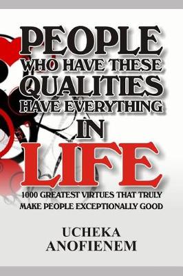 Book cover for People Who Have these Qualities Have Everything in Life