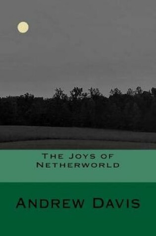 Cover of The Joys of Netherworld