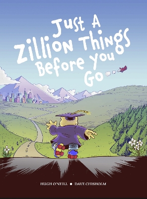 Book cover for JUST A ZILLION THINGS BEFORE YOU GO