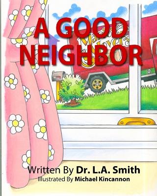 Book cover for A Good Neighbor