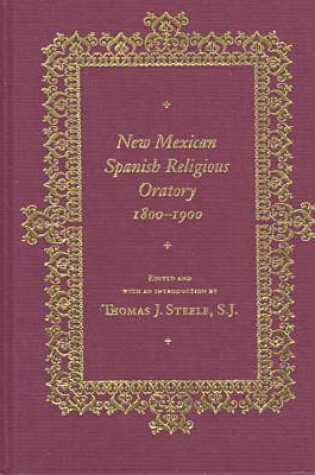 Cover of New Mexican Spanish Religious Oratory, 1800-1900