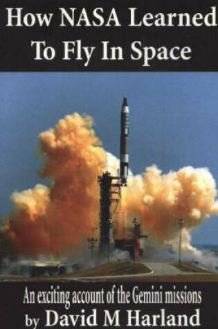 Cover of How NASA Learned to Fly in Space