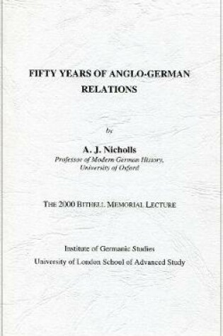 Cover of Fifty Years of Anglo-German Relations