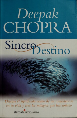 Book cover for Sincro Destino(the Spontaneous Fulfillment of Desire