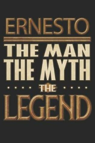 Cover of Ernesto The Man The Myth The Legend