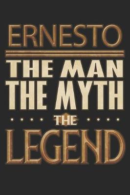 Book cover for Ernesto The Man The Myth The Legend