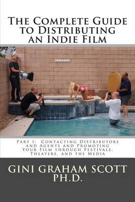 Book cover for The Complete Guide to Distributing an Indie Film