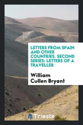 Book cover for Letters from Spain and Other Countries. Second Series