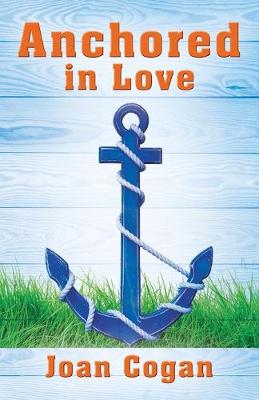 Cover of Anchored in Love