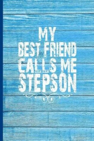 Cover of My Best Friend Calls Me Stepson