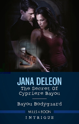 Book cover for The Secret of Cypriere Bayou/Bayou Bodyguard
