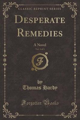 Book cover for Desperate Remedies, Vol. 3 of 3