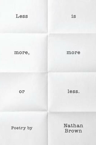 Cover of Less Is More, More or Less.