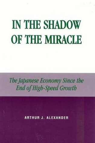 Cover of In the Shadow of the Miracle