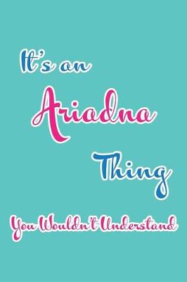 Book cover for It's an Ariadna Thing You Wouldn't Understand