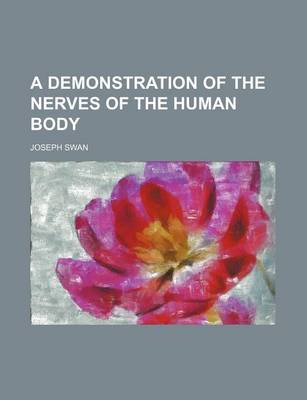 Book cover for A Demonstration of the Nerves of the Human Body