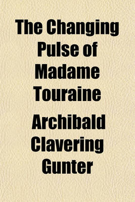 Book cover for The Changing Pulse of Madame Touraine