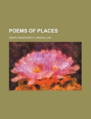 Book cover for Poems of Places (Volume 1)